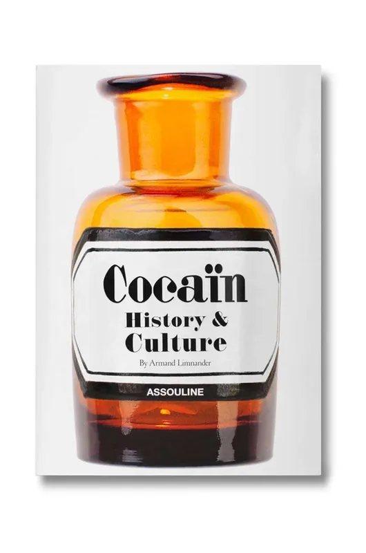 Assouline książka Cocain: History & Culture by Armand Limnander, English Tylko do końca tygodnia