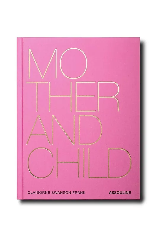 Assouline książka Mother and Child by Claiborne Swanson Frank, English Wyprzedaż